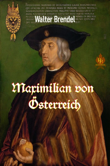 Maximilian von Osterreich, EPUB eBook