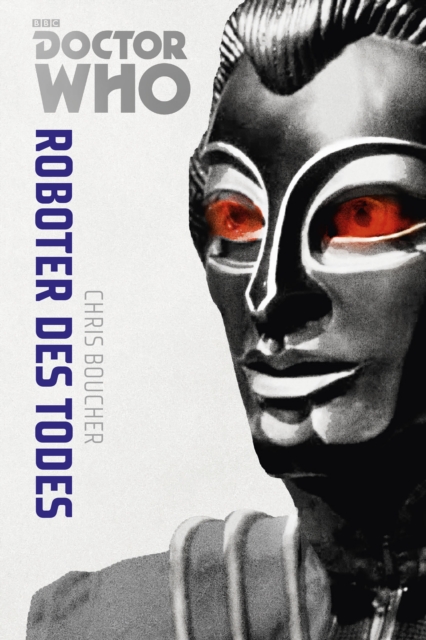 Doctor Who Monster-Edition 6: Roboter des Todes, EPUB eBook