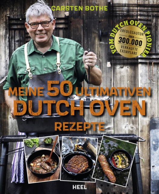 Meine 50 ultimativen Dutch-Oven-Rezepte : Die ultimativen Rezepte fur den Dutch Oven, EPUB eBook