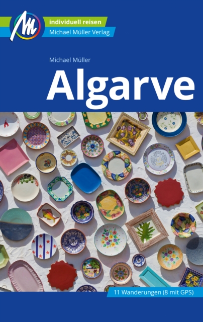 Algarve Reisefuhrer Michael Muller Verlag : Individuell reisen mit vielen praktischen Tipps, EPUB eBook