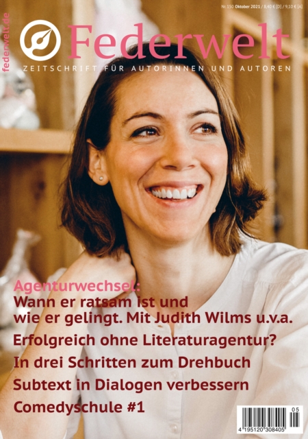 Federwelt 150, 05-2021, Oktober 2021 : Zeitschrift fur Autorinnen und Autoren, PDF eBook