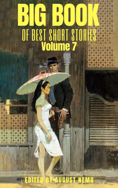 Big Book of Best Short Stories - Volume 7, EPUB eBook