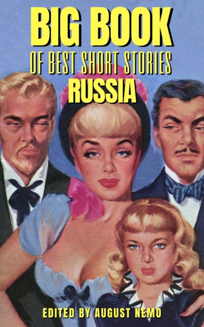 Big Book of Best Short Stories - Specials - Russia : Volume 4, EPUB eBook