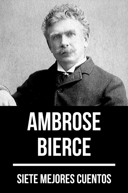 7 mejores cuentos de Ambrose Bierce, EPUB eBook