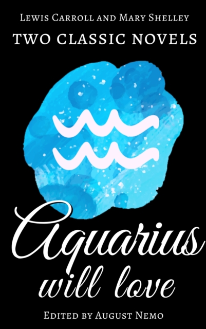 Two classic novels Aquarius will love, EPUB eBook
