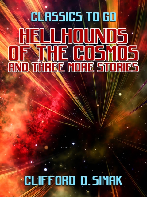 Hellhounds of the Cosmos and three more stories, EPUB eBook