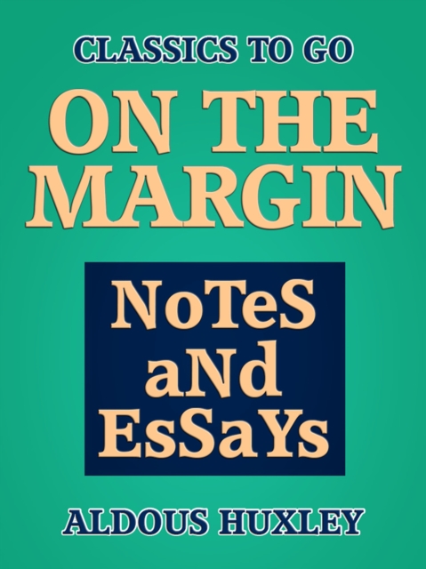 On the Margin: Notes and Essays, EPUB eBook