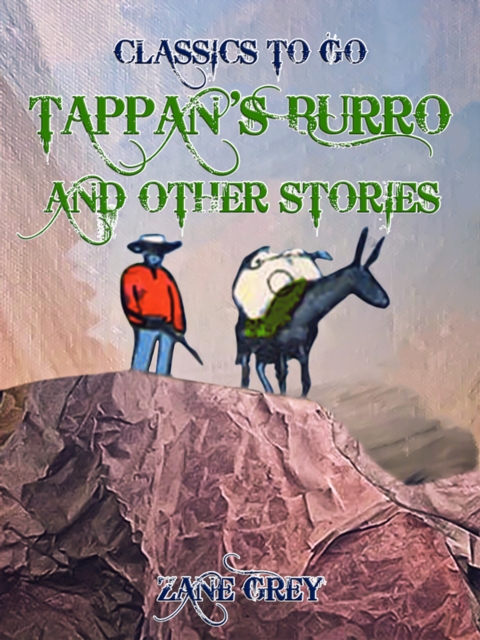 Tappan's Burro, and Other Stories, EPUB eBook