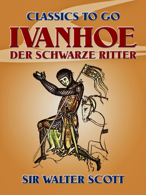 Ivanhoe - Der Schwarze Ritter, EPUB eBook