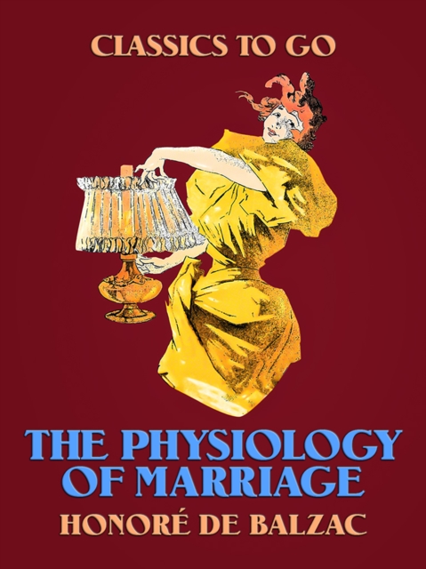 The Physiology of Marriage, EPUB eBook