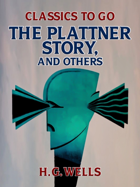 The Plattner Story, and Others, EPUB eBook