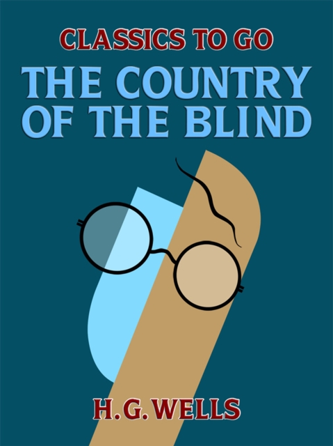 The Country of the Blind and Other Stories, EPUB eBook