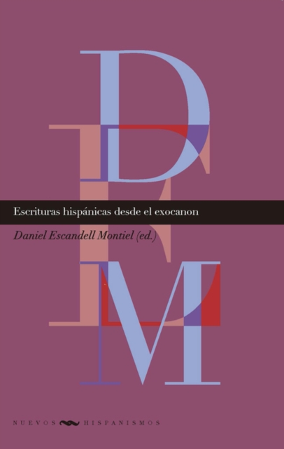 Escrituras hispanicas desde el exocano, EPUB eBook