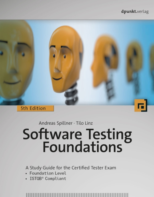Software Testing Foundations : A Study Guide for the Certified Tester Exam- Foundation Level- ISTQB(R) Compliant, EPUB eBook