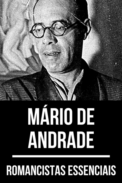 Romancistas Essenciais - Mario de Andrade, EPUB eBook