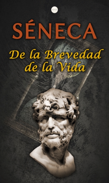 De la Brevedad de la Vida, EPUB eBook