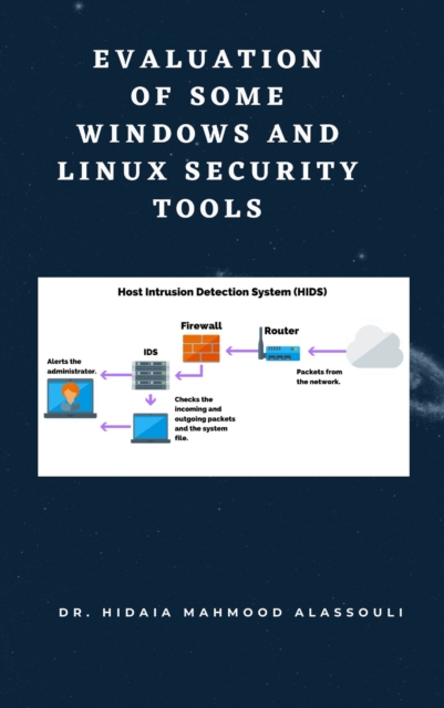 Overview of Some Windows and Linux Intrusion Detection Tools, EPUB eBook