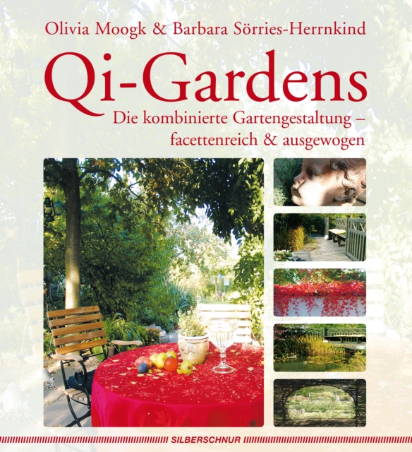 Qi-Gardens : Garten gestalten mit Feng-Shui, EPUB eBook