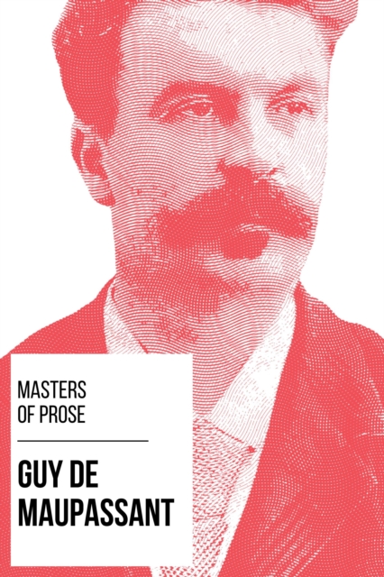 Masters of Prose - Guy de Maupassant, EPUB eBook