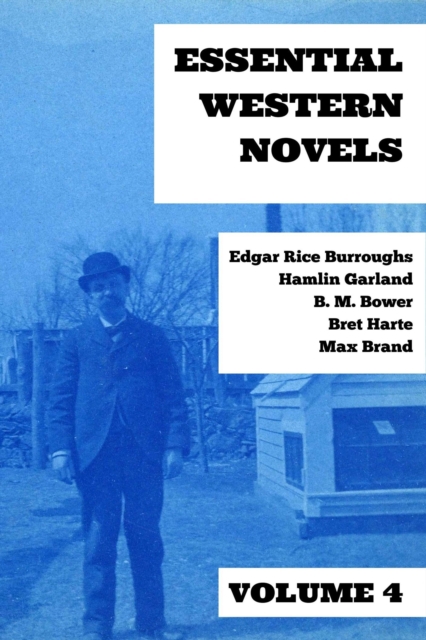 Essential Western Novels - Volume 4, EPUB eBook