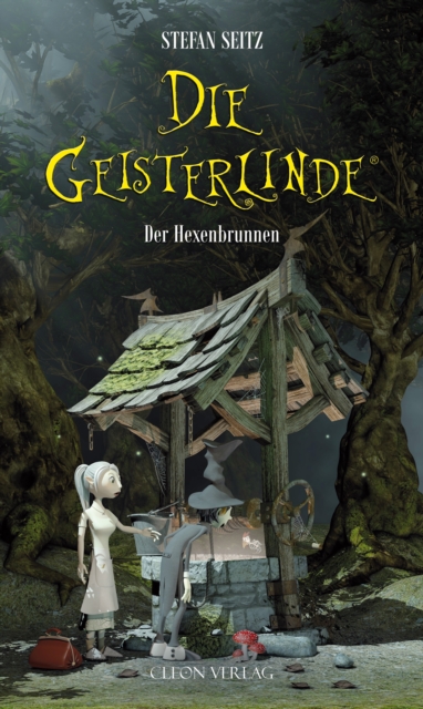 Die Geisterlinde - Teil 2 : Der Hexenbrunnen, EPUB eBook