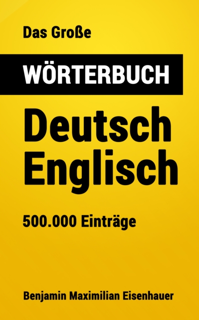 Das Groe Worterbuch Deutsch - Englisch : 500.000 Eintrage, EPUB eBook