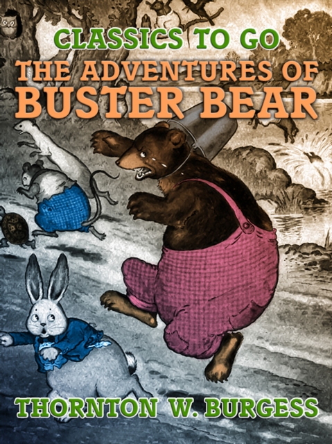 The Adventures of Buster Bear, EPUB eBook
