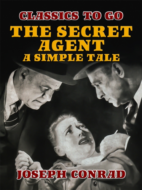 The Secret Agent A Simple Tale, EPUB eBook