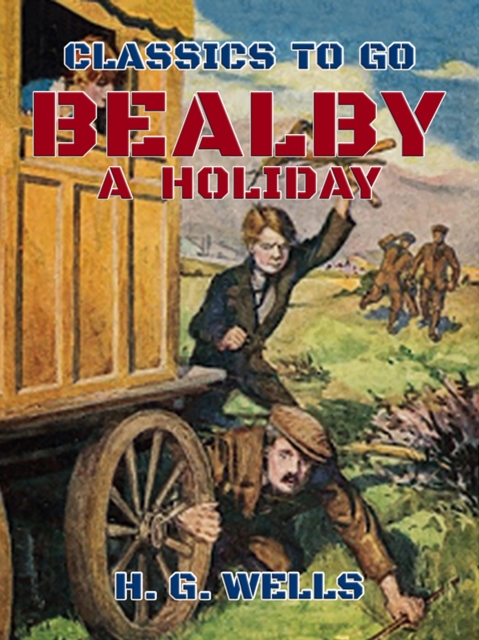 Bealby, A Holiday, EPUB eBook