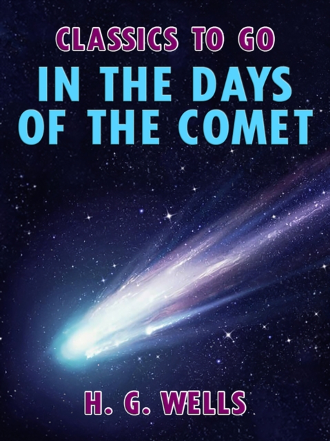 In the Days of the Comet, EPUB eBook