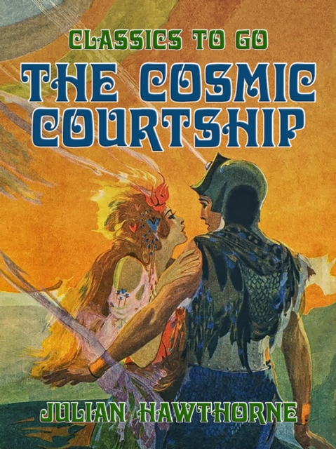 The Cosmic Courtship, EPUB eBook