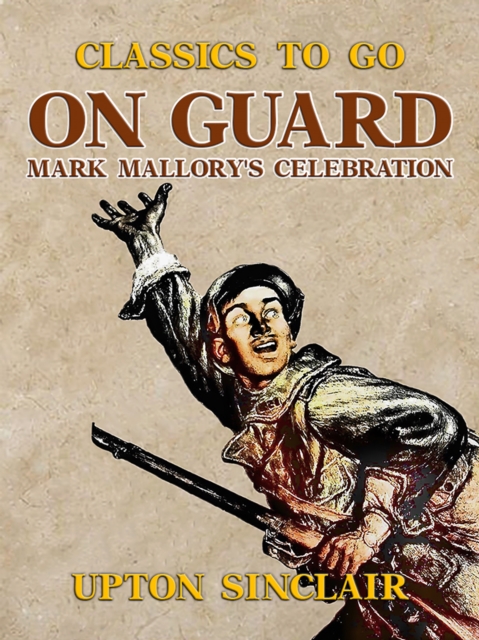 On Guard: Mark Mallory's Celebration, EPUB eBook