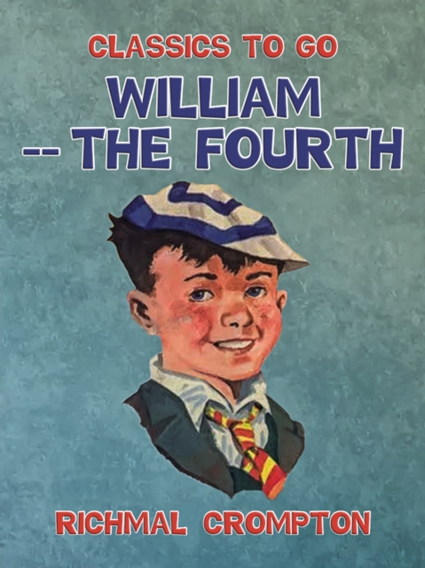 William -- The Fourth, EPUB eBook