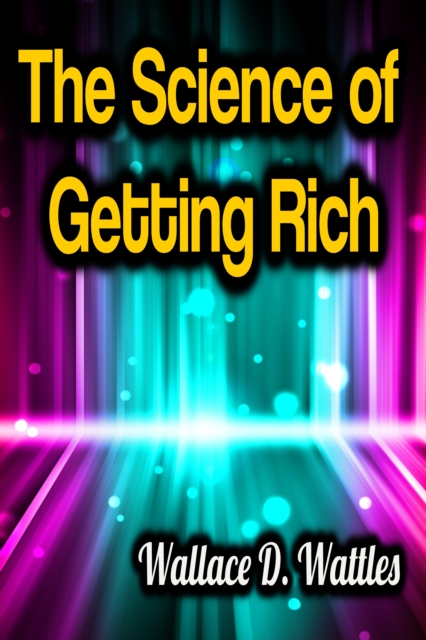 The Science of Getting Rich, EPUB eBook