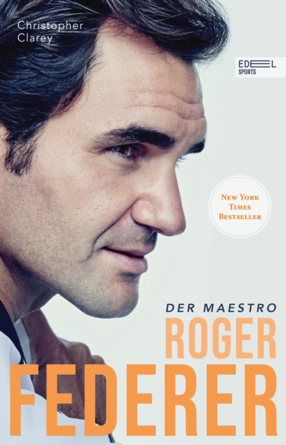 Roger Federer - Der Maestro : Die Biografie (New York Times Bestseller), EPUB eBook