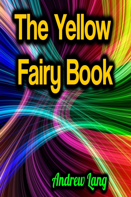 The Yellow Fairy Book, EPUB eBook