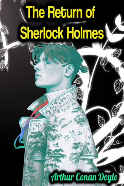 The Return of Sherlock Holmes - Arthur Conan Doyle, EPUB eBook