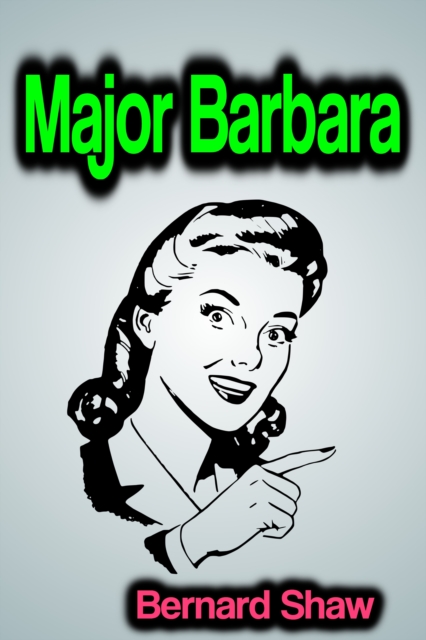 Major Barbara, EPUB eBook
