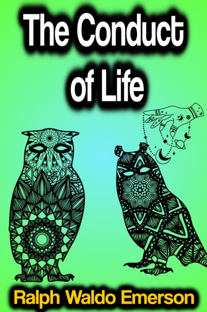 The Conduct of Life, EPUB eBook
