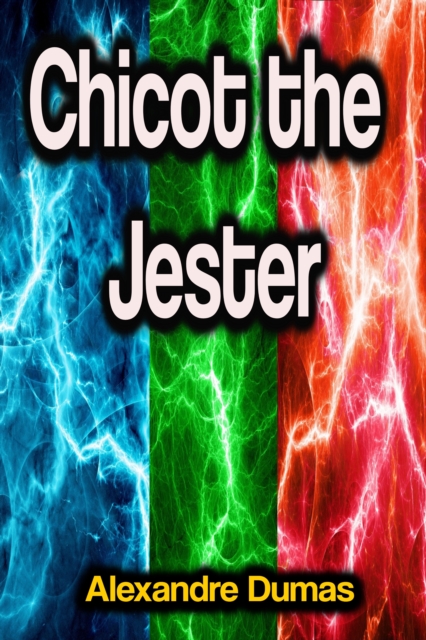 Chicot the Jester, EPUB eBook