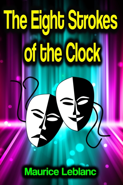 The Eight Strokes of the Clock, EPUB eBook