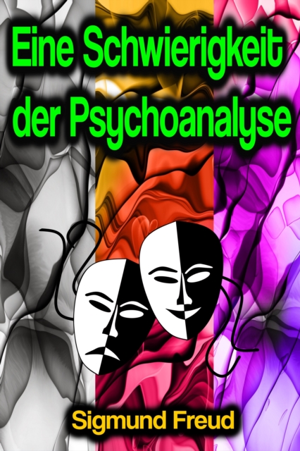 Eine Schwierigkeit der Psychoanalyse, EPUB eBook