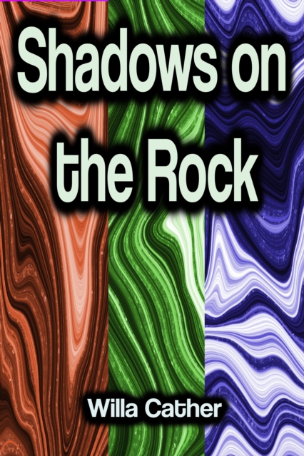 Shadows on the Rock, EPUB eBook
