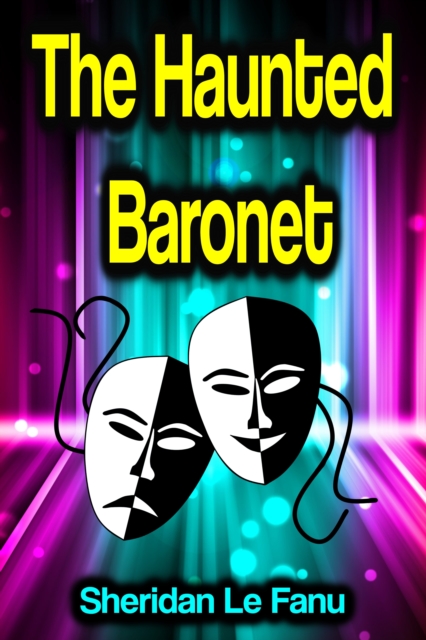 The Haunted Baronet, EPUB eBook