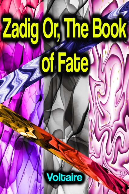 Zadig Or, The Book of Fate, EPUB eBook