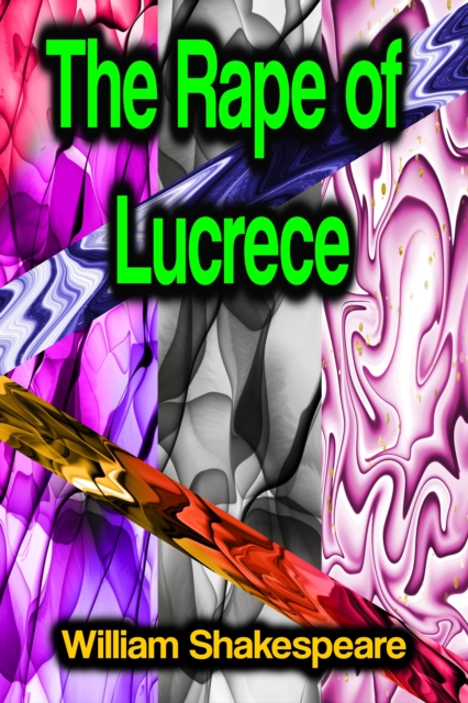The Rape of Lucrece, EPUB eBook