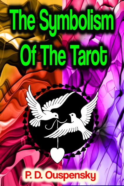 The Symbolism Of The Tarot, EPUB eBook