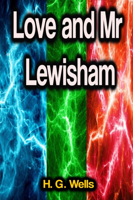 Love and Mr Lewisham, EPUB eBook