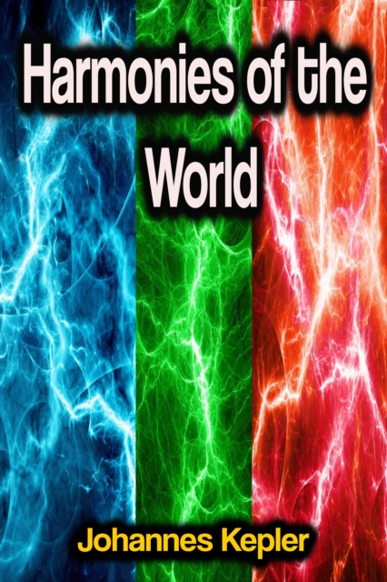 Harmonies of the World, EPUB eBook