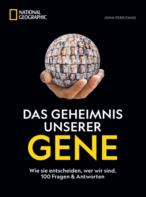 Das Geheimnis unserer Gene : Wie sie entscheiden, wer wir sind. 100 Fragen & Antworten, EPUB eBook